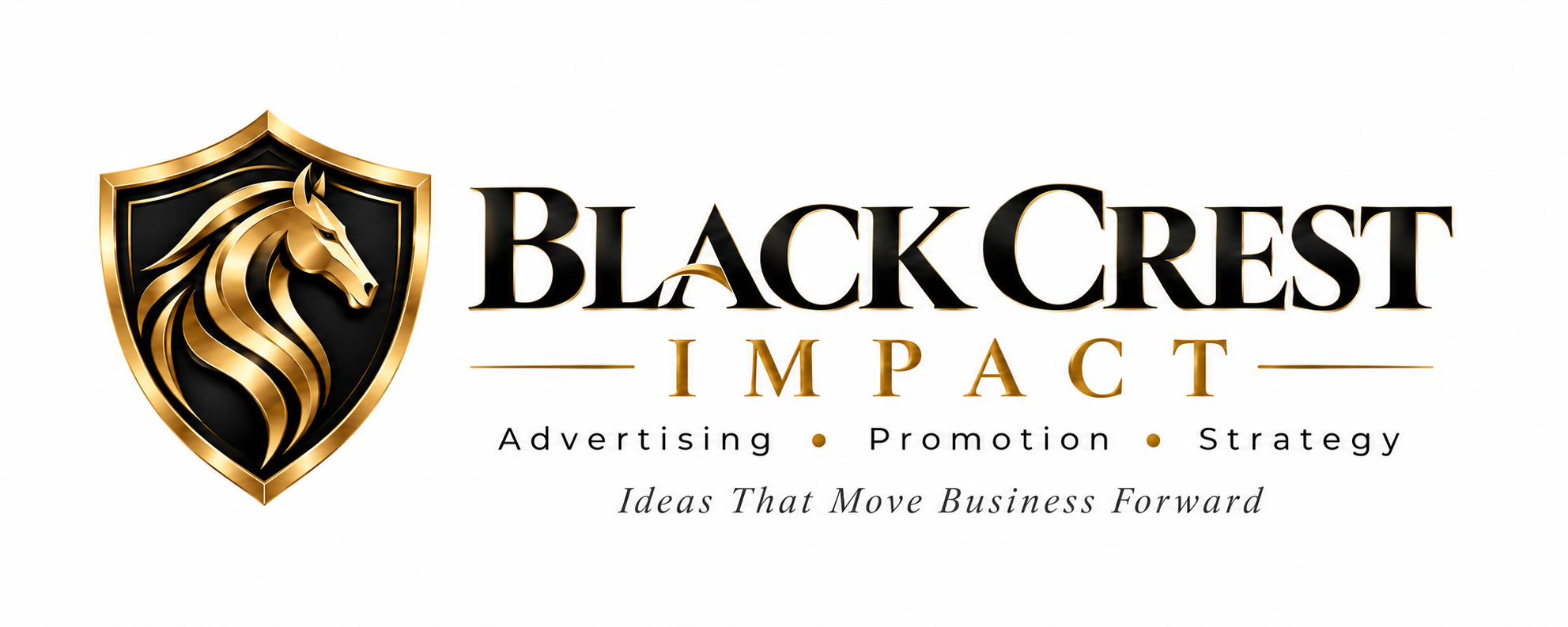 Black Crest Impact — Advertising, Promotion, Strategy